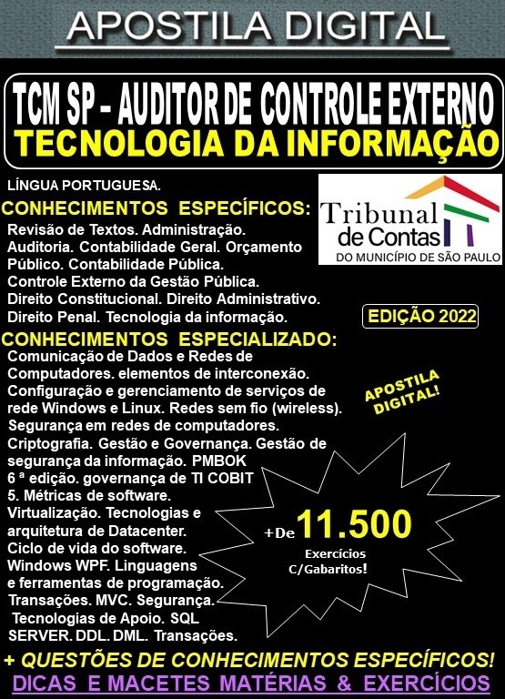 Apostila TCM SP - Auditor de Controle Externo - TECNOLOGIA DA INFORMAÇÃO - Teoria + 11.500 Exercícios - Concurso 2022