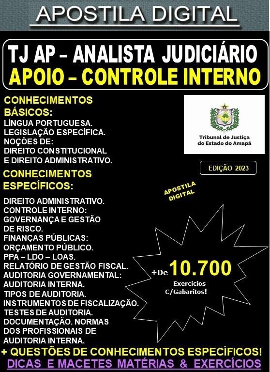 Apostila TJ AP - Analista Judiciário - CONTROLE INTERNO - Teoria + 10.700 Exercícios - Concurso 2023