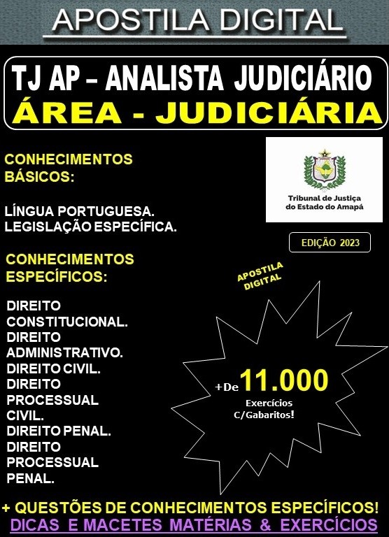 Apostila TJ AP - Analista Judiciário - ÁREA JUDICIÁRIA - Teoria + 11.000 Exercícios - Concurso 2023