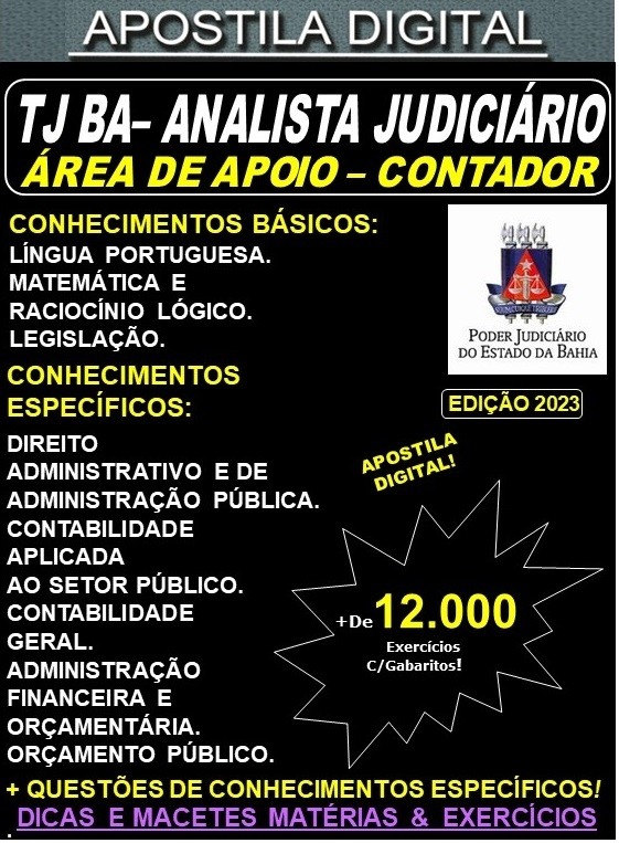 Apostila TJ BA - Analista Judiciário - Área de Apoio - CONTADOR - Teoria + 12.000 Exercícios - Concurso 2023