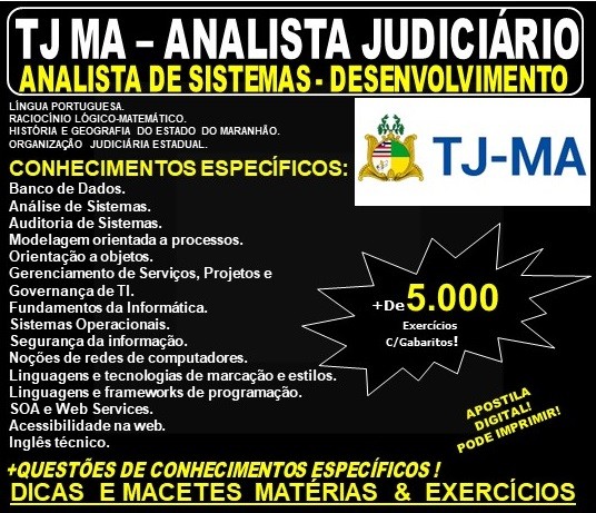 Apostila TJ MA - Analista Judiciário - ANALISTA de SISTEMAS - DESENVOLVIMENTO - Teoria + 5.000 Exercícios - Concurso 2019