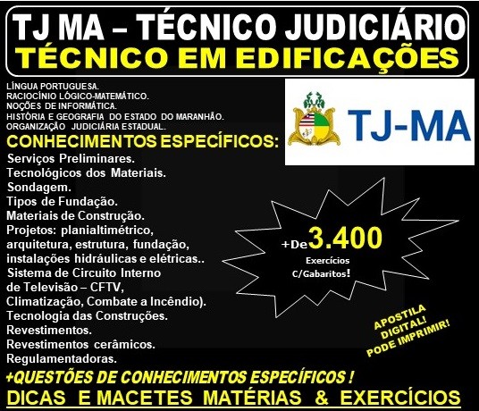 Apostila TJ MA - Técnico Judiciário - TÉCNICO em EDIFICAÇÕES - Teoria + 3.400 Exercícios - Concurso 2019