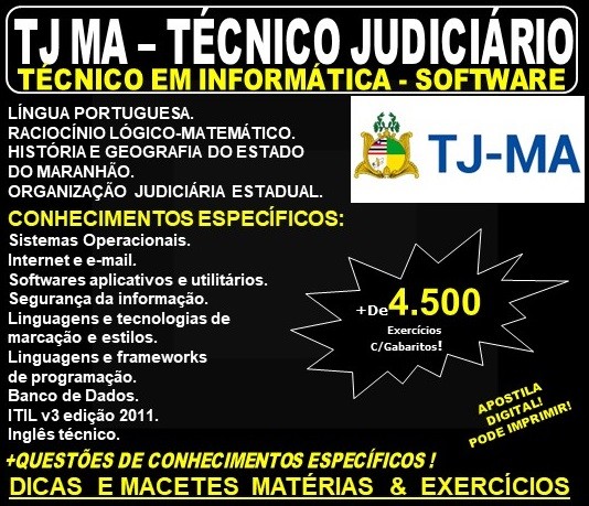 Apostila TJ MA - Técnico Judiciário - TÉCNICO em INFORMÁTICA - SOFTWARE - Teoria + 4.500 Exercícios - Concurso 2019