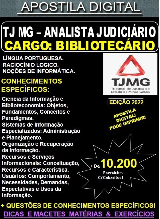 Apostila TJ MG - Analista Judiciário - BIBLIOTECÁRIO  - Teoria + 10.200 Exercícios - Concurso 2022