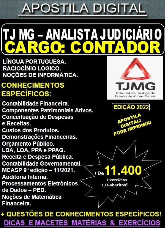 Apostila TJ MG - Analista Judiciário - CONTADOR  - Teoria + 11.400 Exercícios - Concurso 2022