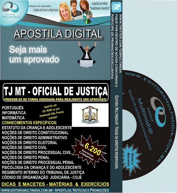 Apostila TJ MT - OFICIAL DE JUSTIÇA - Teoria + 6.200 Exercícios - Concurso 2012 