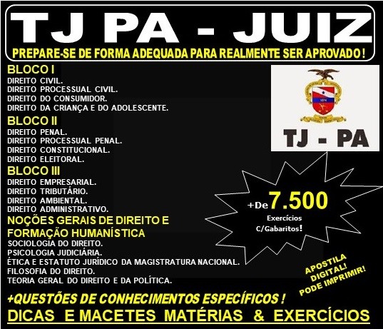 Apostila TJ PA - JUIZ - Teoria + 7.500 Exercícios - Concurso 2019