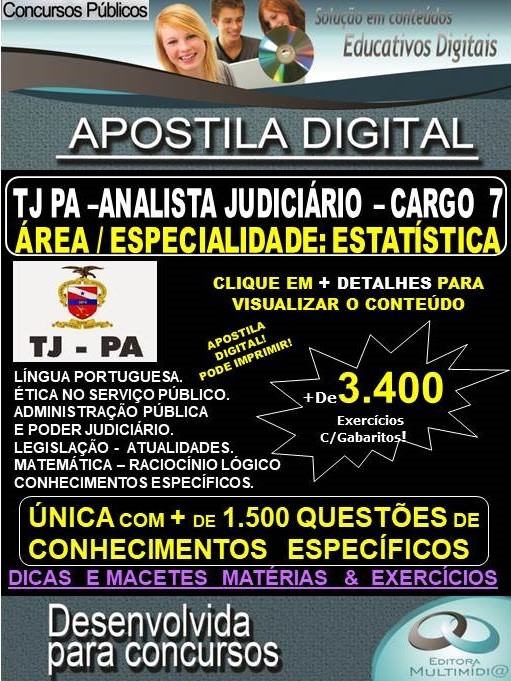 Apostila TJ PA - Cargo 7: ANALISTA JUDICIÁRIO - Área / Especialidade - ESTATÍSTICA - Teoria + 3.400 Exercícios - Concurso 2019