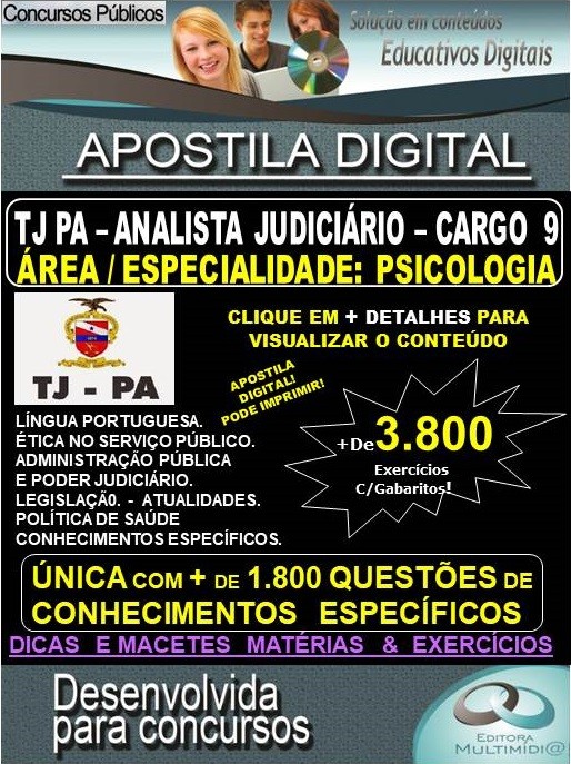 Apostila TJ PA - Cargo 9: ANALISTA JUDICIÁRIO - Área / Especialista - PSICOLOGIA - Teoria + 3.800 Exercícios - Concurso 2019