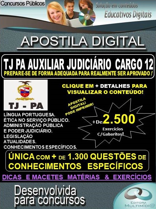 Apostila TJ PA - Cargo 12: AUXILIAR JUDICIÁRIO - Teoria + 2.500 Exercícios - Concurso 2019