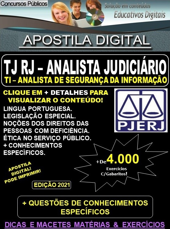 Apostila TJ RJ - Analista Judiciário - TI ANALISTA DE SEGURANÇA DA INFORMAÇÃO  - Teoria + 4.000 Exercícios - Concurso 2021