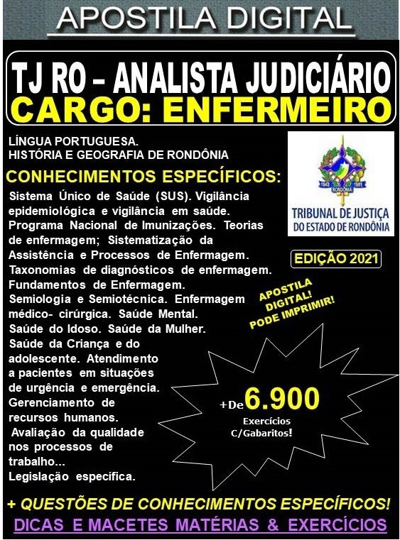 Apostila TJ RO - ANALISTA JUDICIÁRIO  - ENFERMEIRO  - Teoria + 6.900 Exercícios - Concurso 2021
