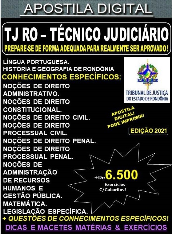 Apostila TJ RO - Técnico JUDICIÁRIO - Teoria + 6.500 Exercícios - Concurso 2021
