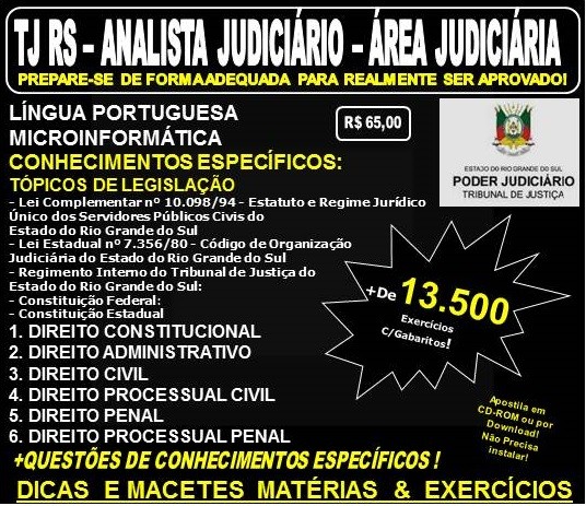 Apostila TJ RS - ANALISTA JUDICIÁRIO - Área JUDICIÁRIA - Teoria + 13.500 Exercícios - Concurso 2017
