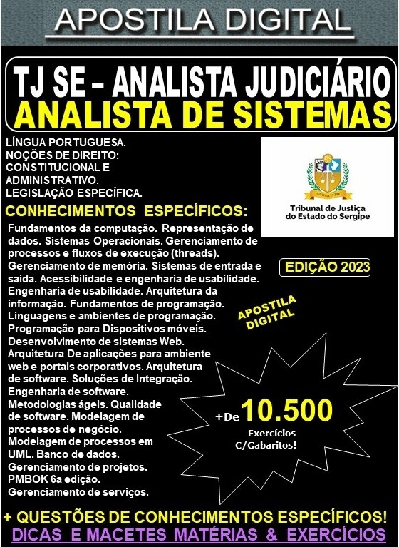Apostila TJ SE - Analista Judiciário - ANÁLISE de SISTEMAS - Teoria + 10.500 Exercícios - Concurso 2023