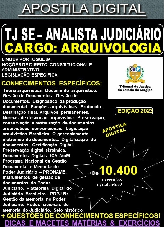 Apostila TJ SE - Analista Judiciário - ARQUIVOLOGIA - Teoria + 10.400 Exercícios - Concurso 2023