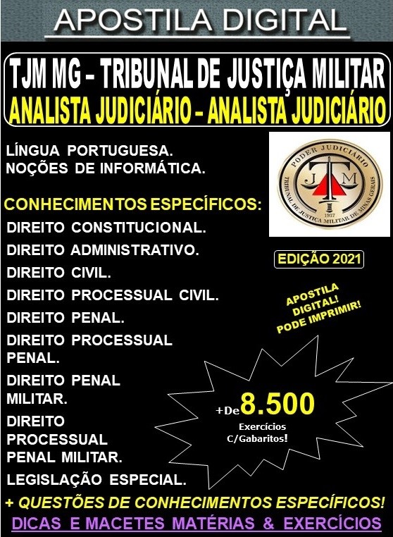 Apostila TJM MG - Analista Judiciário - ANALISTA JUDICIÁRIO - Teoria +  8.500 Exercícios - Concurso 2021