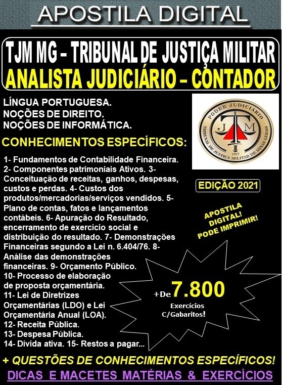 Apostila TJM MG - Analista Judiciário - CONTADOR - Teoria + 7.800 exercícios - Concurso 2021