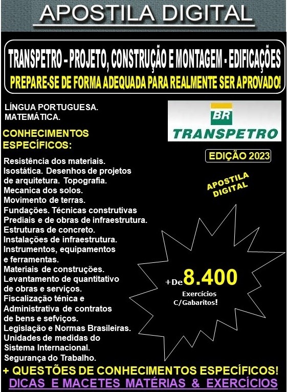 Apostila TRANSPETRO - Técnico de Projetos, Construção e Montagem - EDIFICAÇÕES - Teoria + 8.400 Exercícios - Concurso 2023