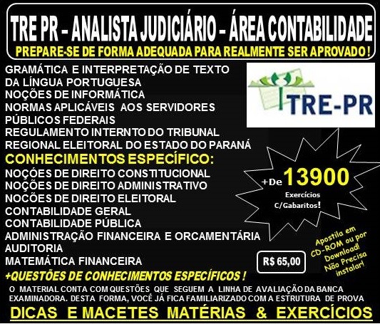 Apostila TRE PR - ANALISTA JUDICIÁRIO - Área CONTABILIDADE - Teoria + 13.900 Exercícios - Concurso 2017