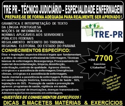 Apostila TRE PR - TÉCNICO JUDICIÁRIO - Especialidade ENFERMAGEM - Teoria + 7.700 Exercícios - Concurso 2017