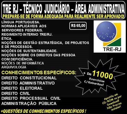 Apostila TRE RJ - Técnico Judiciário - ÁREA ADMINISTRATIVA - Teoria + 11.000 Exercícios - Concurso 2017