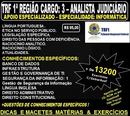 Apostila TRF 1ª REGIÃO CARGO: 3 - Analista Judiciária - Área: Apoio Especializado - Especialidade: INFORMÁTICA  - Teoria + 13.200 Exercícios - Concurso 2017