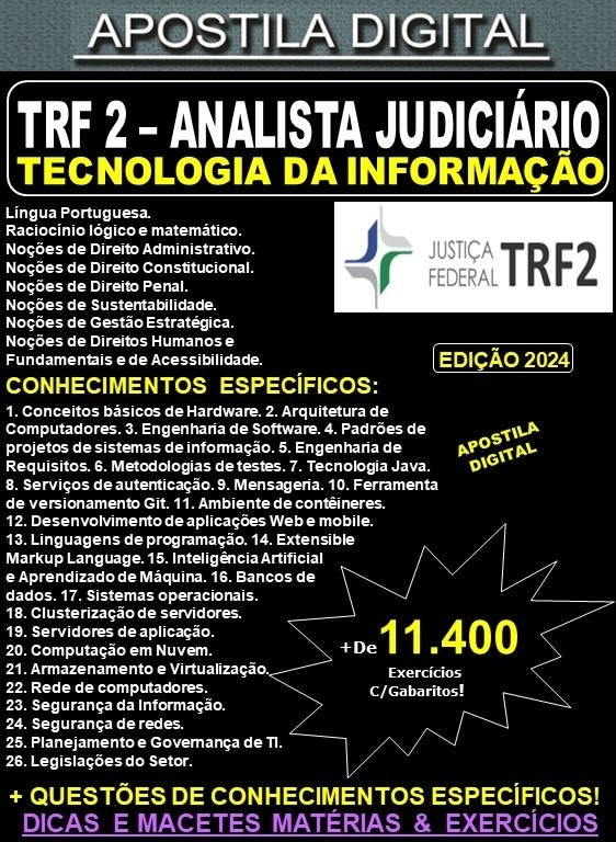 Apostila TRF2 - Analista Judiciário - TECNOLOGIA da INFORMAÇÃO - Teoria + 11.400 Exercícios - Concurso 2024