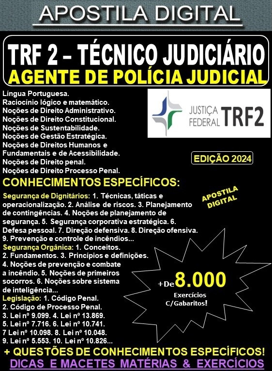 Apostila TRF2 - Técnico Judiciário - AGENTE da POLÍCIA JUDICIAL - Teoria + 8.000 Exercícios - Concurso 2024