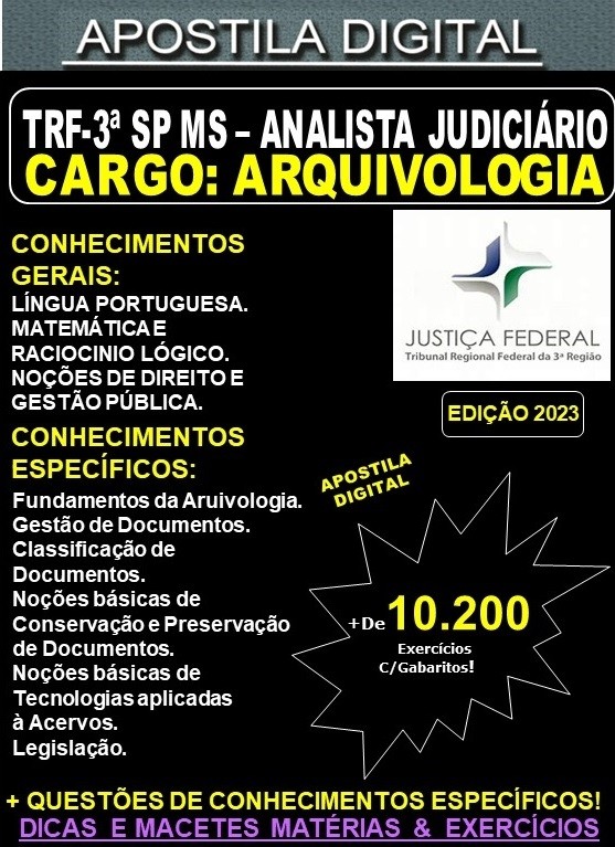 Apostila TRF 3ª Região SP MS - Analista Judiciário - ARQUIVOLOGIA - Teoria + 10.200 Exercícios - Concurso 2023