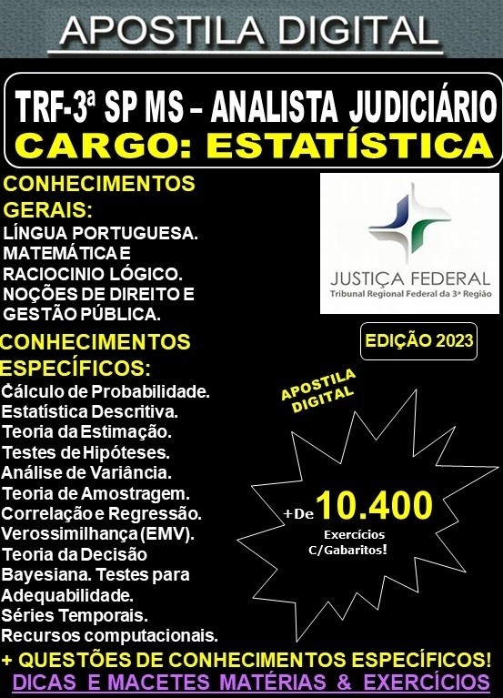 Apostila TRF 3ª Região SP MS - Analista Judiciário - ESTATÍSTICA - Teoria + 10.400 Exercícios - Concurso 2023