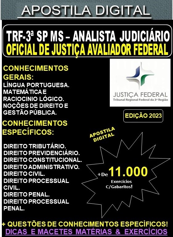 Apostila TRF 3ª Região SP MS - Analista Judiciário -  OFICIAL de JUSTIÇA AVALIADOR FEDERAL - Teoria + 11.000 Exercícios - Concurso 2023