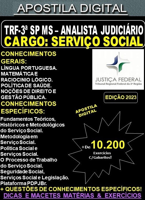 Apostila TRF 3ª Região SP MS - Analista Judiciário -  SERVIÇO SOCIAL - Teoria + 10.200 Exercícios - Concurso 2023