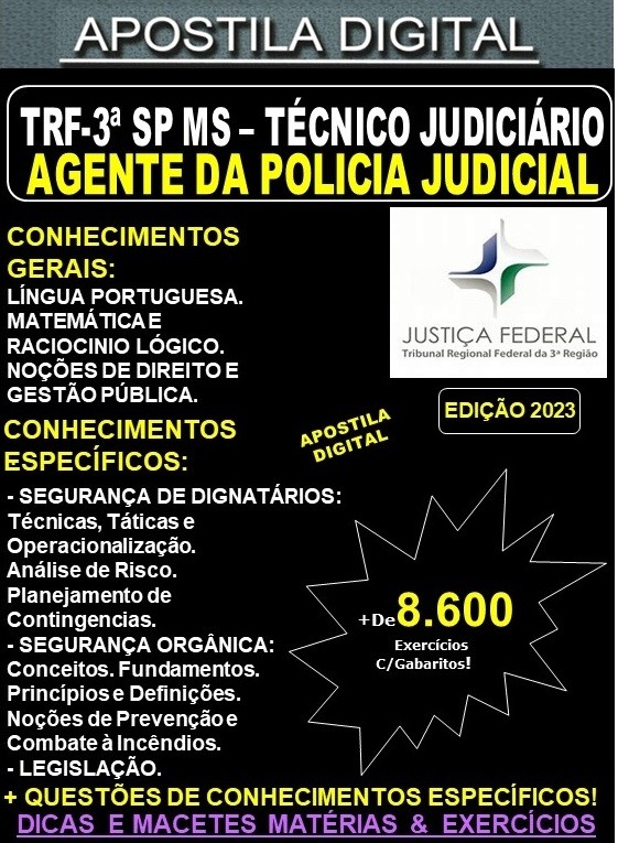 Apostila TRF 3ª Região SP MS - Técnico Judiciário - AGENTE da POLÍCIA JUDICIAL - Teoria + 8.600 Exercícios - Concurso 2023