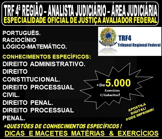 Apostila TRF 4ª Região PR / SC / RS - ANALISTA JUDICIÁRIO - Área OFICIAL de JUSTIÇA AVALIADOR - Teoria + 5.000 Exercícios - Concurso 2019