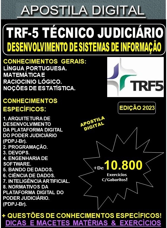 Apostila TRF 5 -Técnico Judiciário - DESENVOLVIMENTO de SISTEMAS de INFORMAÇÃO - Teoria + 10.800 Exercícios - Concurso 2023