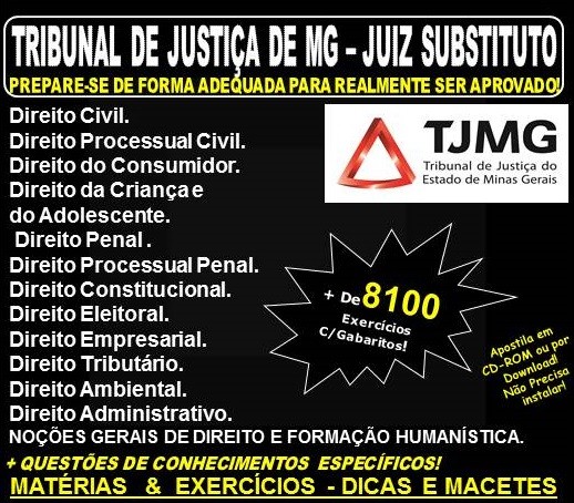 Apostila TRIBUNAL de JUSTIÇA de MG - JUIZ SUBSTITUTO - Teoria + 6.100 Exercícios - Concurso 2018