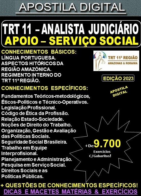 Apostila TRT 11 - Analista Judiciário - SERVIÇO SOCIAL - Teoria + 9.700 Exercícios - Concurso 2023