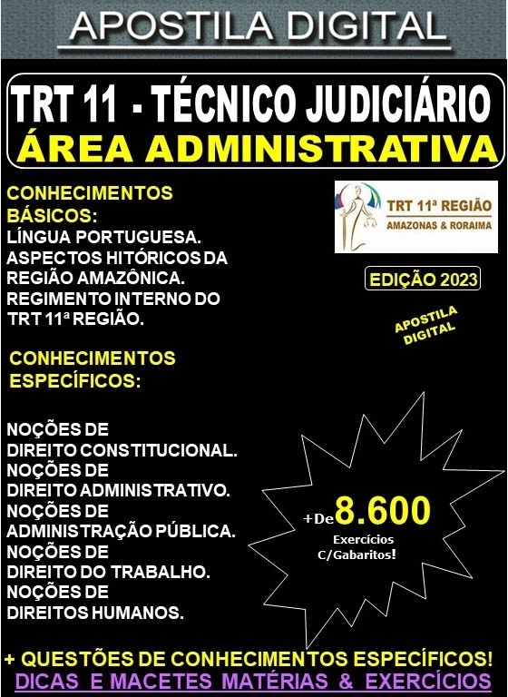 Apostila TRT 11 - Técnico Judiciário - Área ADMINISTRATIVA - Teoria + 8.600 Exercícios - Concurso 2023