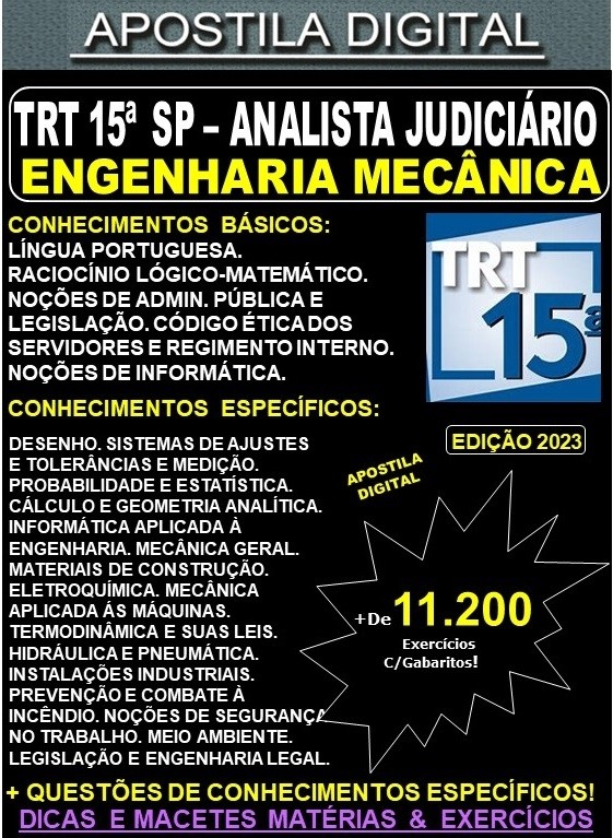 Apostila TRT SP 15ª Região - Analista Judiciário - ENGENHARIA MECÂNICA - Teoria + 11.200 Exercícios - Concurso 2023