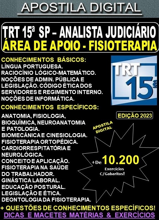 Apostila TRT SP 15ª Região - Analista Judiciário - FISIOTERAPIA - Teoria + 10.200 Exercícios - Concurso 2023