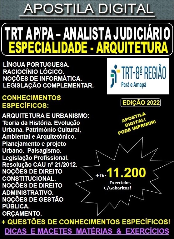 Apostila TRT 8ª Região  AP/PA - Analista Judiciário - ARQUITETURA - Teoria + 11.200 Exercícios - Concurso 2022