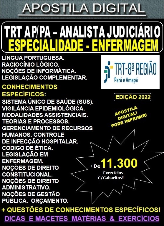 Apostila TRT 8ª Região  AP/PA - Analista Judiciário - ENFERMAGEM - Teoria + 11.300 Exercícios - Concurso 2022