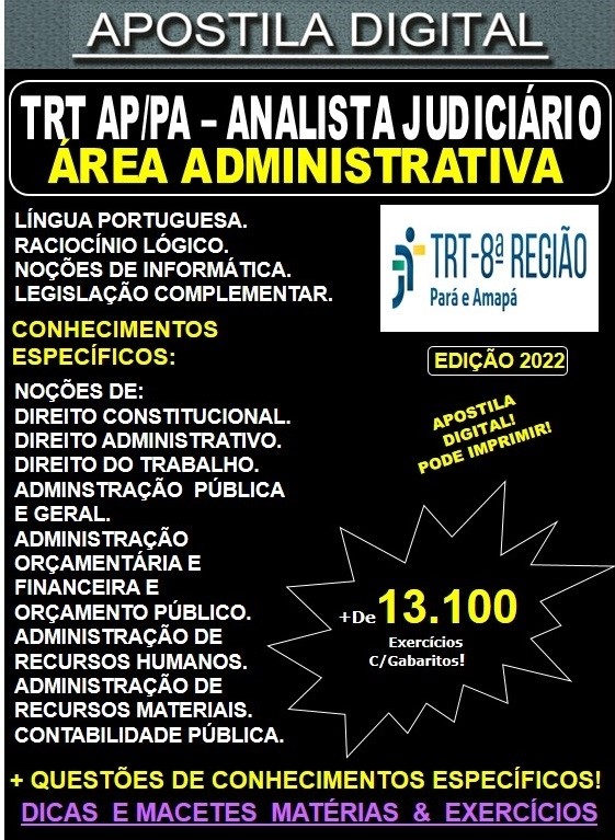 Apostila TRT 8ª Região  AP/PA - Analista Judiciário - Área ADMINISTRATIVA - Teoria + 13.100 Exercícios - Concurso 2022