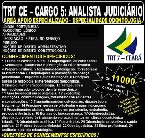 Apostila TRT CE - Cargo 5: Analista Judiciário - Área de Apoio Especializado - Especialidade ODONTOLOGIA -  Teoria + 11.000 Exercícios - Concurso 2017