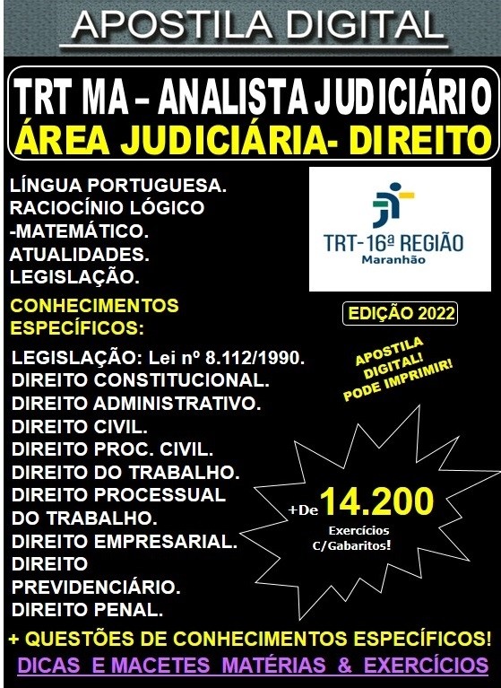 Apostila TRT MA  - Analista Judiciário - Área Jurídica - DIREITO - Teoria + 14.200 Exercícios - Concurso 2022