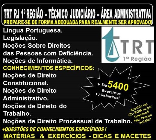Apostila TRT RJ 1ª Região - TÉCNICO JUDICIÁRIO - Área ADMINISTRATIVA - Teoria + 5.400 Exercícios - Concurso 2018