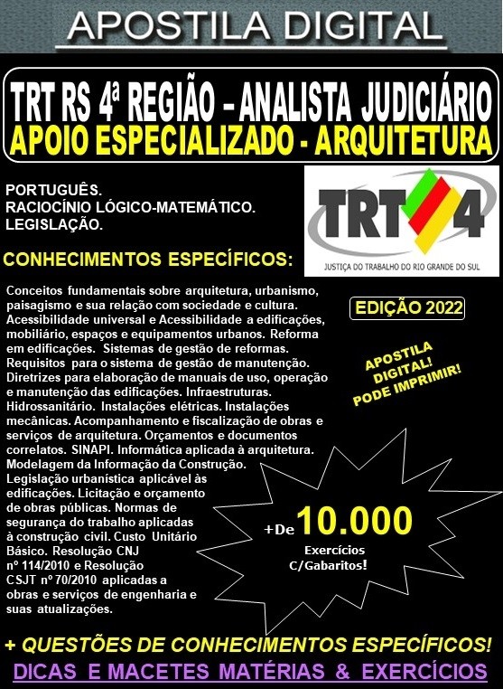 Apostila TRT RS 4ª Região - ANALISTA JUDICIÁRIO - Área Apoio Especializado - ARQUITETURA - Teoria + 10.000 Exercícios - Concurso 2022