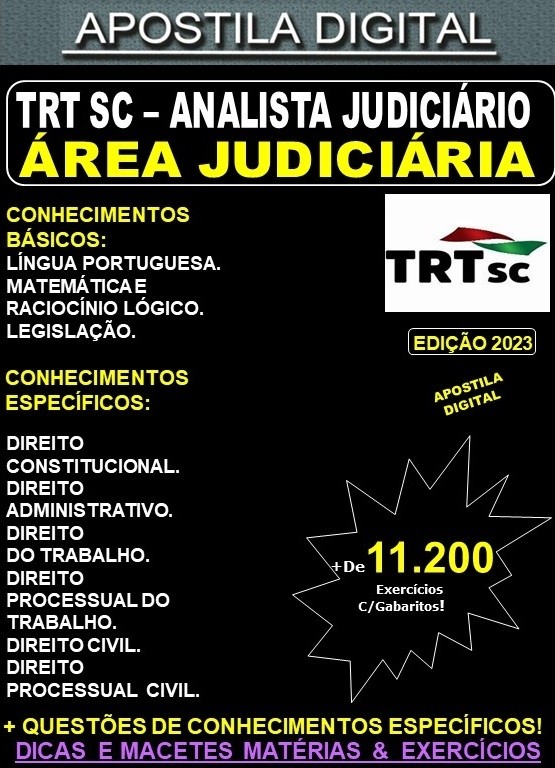 Apostila TRT SC - ANALISTA Judiciário - Área JUDICIÁRIA  - Teoria + 11.200 Exercícios - Concurso 2023