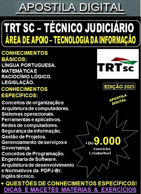 Apostila TRT SC - TÉCNICO Judiciário - TECNOLOGIA da INFORMAÇÃO - Teoria + 9.000 Exercícios - Concurso 2023